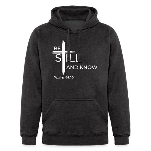 Be still and know that I AM GOD - Psalm 46:10 - Unisex Heavyweight Hoodie