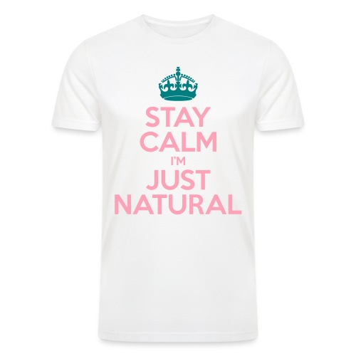 Stay Calm Im Just Natural_GlobalCouture Women's T- - Men’s Tri-Blend Organic T-Shirt