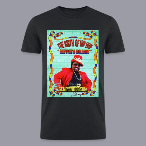 THE BIRTH OF HIP HOP RAPPER'S DELIGHT - Men’s Tri-Blend Organic T-Shirt