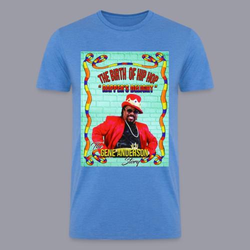 THE BIRTH OF HIP HOP RAPPER'S DELIGHT - Men’s Tri-Blend Organic T-Shirt