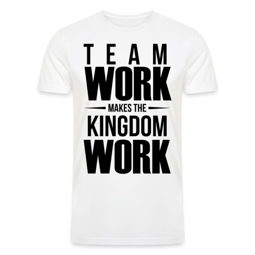 Team Work Makes the Dream Work - Men’s Tri-Blend Organic T-Shirt