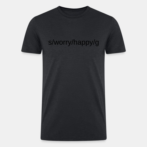 Don't worry - be happy! Programmer style 🧑‍💻 - Men’s Tri-Blend Organic T-Shirt