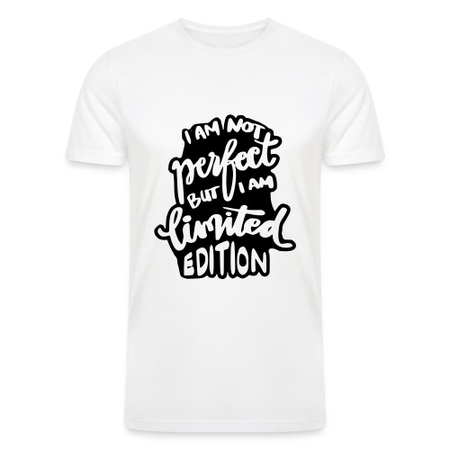 I'm not perfect, I'm a limited edition * - Men’s Tri-Blend Organic T-Shirt