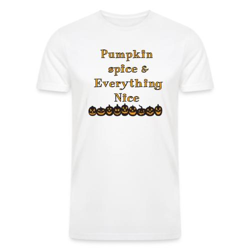 Pumpkin spice& everything nice - Men’s Tri-Blend Organic T-Shirt