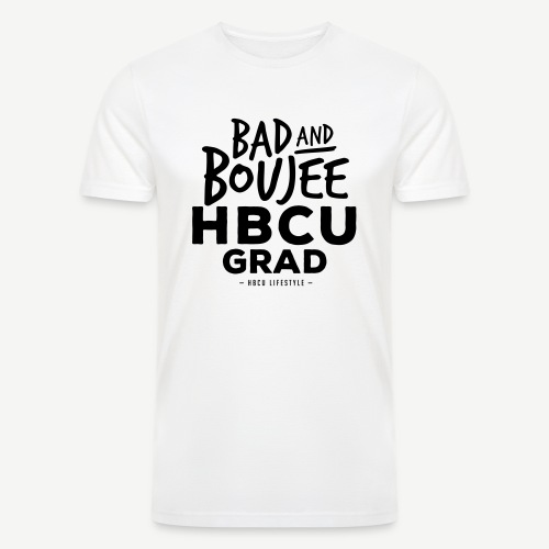 Bad and Boujee HBCU Grad - Men’s Tri-Blend Organic T-Shirt