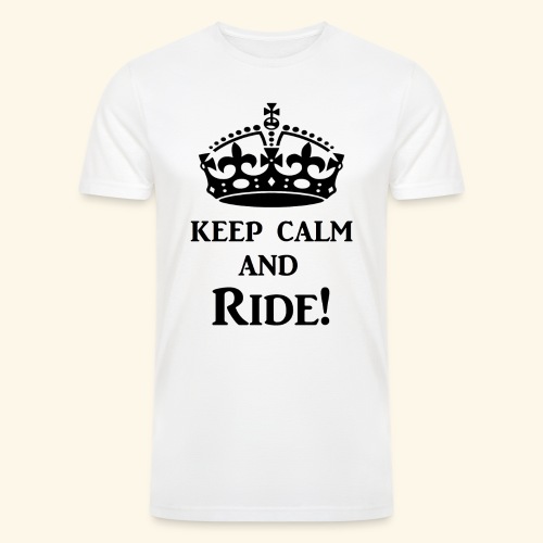 keep calm ride blk - Men’s Tri-Blend Organic T-Shirt