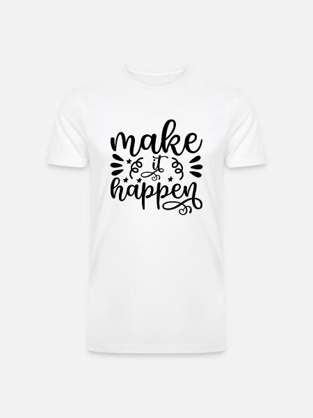 Make It Happen - Men’s Tri-Blend Organic T-Shirt - white