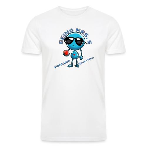 Being Mrs S Forever Newlywed - Men’s Tri-Blend Organic T-Shirt