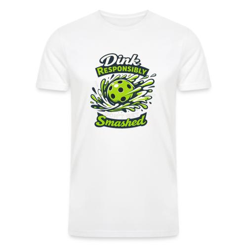 Dink Responsibly Don’t Get Smashed Pickleball Art - Men’s Tri-Blend Organic T-Shirt
