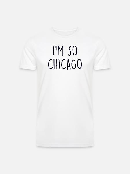 Im so Chicago - Men’s Tri-Blend Organic T-Shirt - white