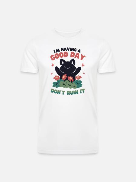I'm Having a Good Day - Men’s Tri-Blend Organic T-Shirt - white
