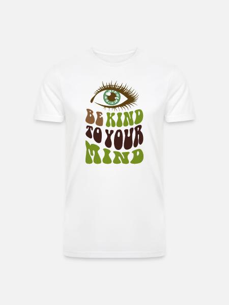 Be kind to your mind  - Men’s Tri-Blend Organic T-Shirt - white