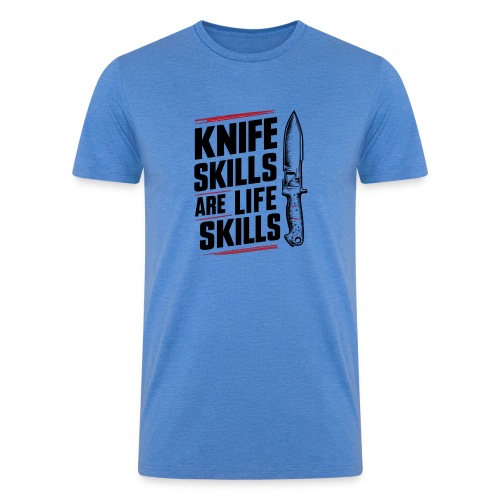 Knife Skills are Life Skills - Men’s Tri-Blend Organic T-Shirt