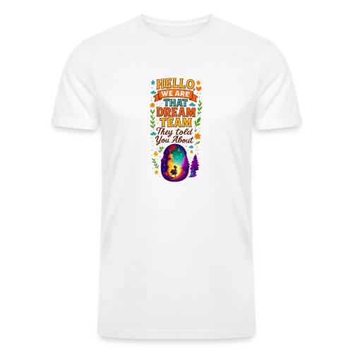 Dream Team Inspirational Graphic - Men’s Tri-Blend Organic T-Shirt