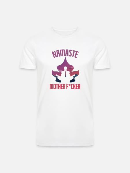 Namaste Mother Fucker Suit - Men’s Tri-Blend Organic T-Shirt - white