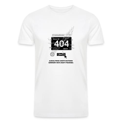 Adulting Motivation: Error 404 T-Shirt - Men’s Tri-Blend Organic T-Shirt