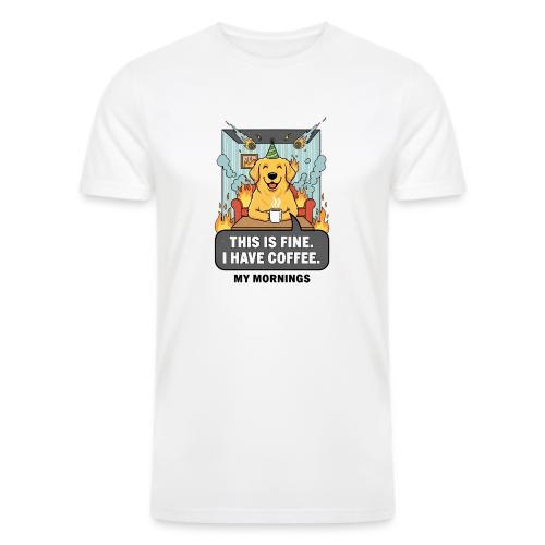 🔥 Funny Dog Meme “This Is Fine, I Have Coffee” - Men’s Tri-Blend Organic T-Shirt