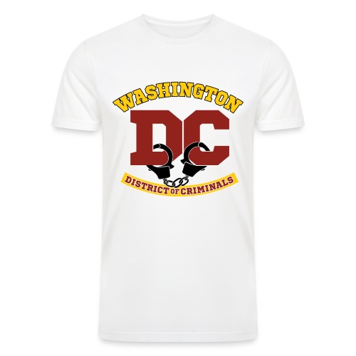 Washington DC - the District of Criminals - Men’s Tri-Blend Organic T-Shirt