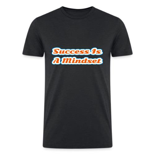 Success Is a Mindset — Motivational Glow Script - Men’s Tri-Blend Organic T-Shirt