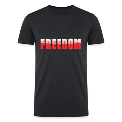 Freedom Typography Design - Men’s Tri-Blend Organic T-Shirt