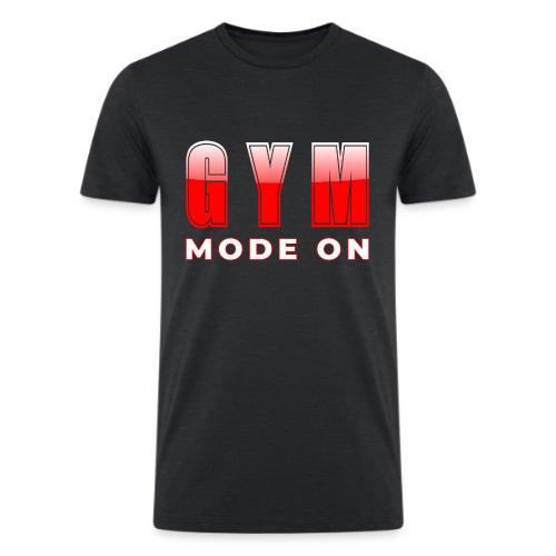 Gym Mode On Fitness Typography Design - Men’s Tri-Blend Organic T-Shirt