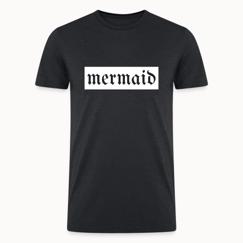 Gothic Mermaid Text White Background - Men’s Tri-Blend Organic T-Shirt