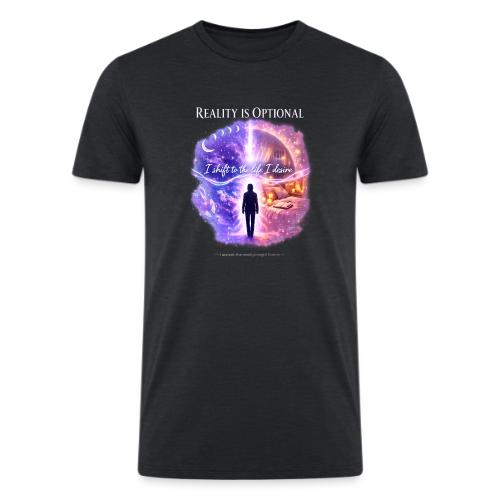 Reality Is Optional Cosmic Reality Shifting Portal - Men’s Tri-Blend Organic T-Shirt