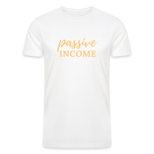 Passive Income - Lt. Gold - Men’s Tri-Blend Organic T-Shirt