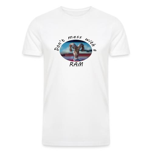 Don’t Mess with a RAM - Men’s Tri-Blend Organic T-Shirt