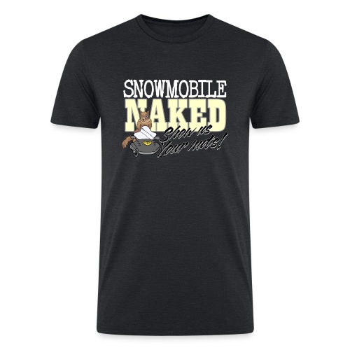 Snowmobile Naked - Men’s Tri-Blend Organic T-Shirt
