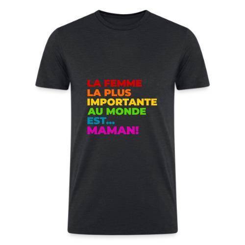 Maman : la femme la plus importante du monde - Men’s Tri-Blend Organic T-Shirt