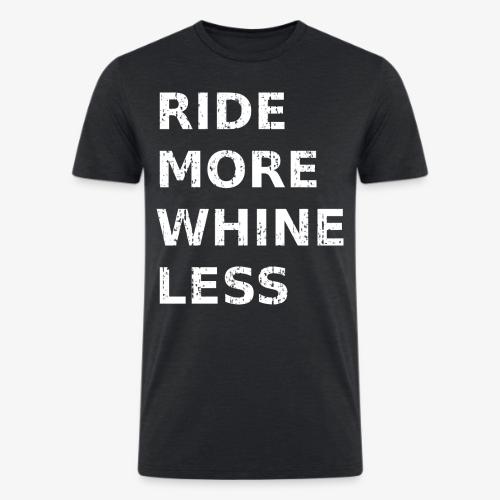 Ride More Whine Less - Men’s Tri-Blend Organic T-Shirt