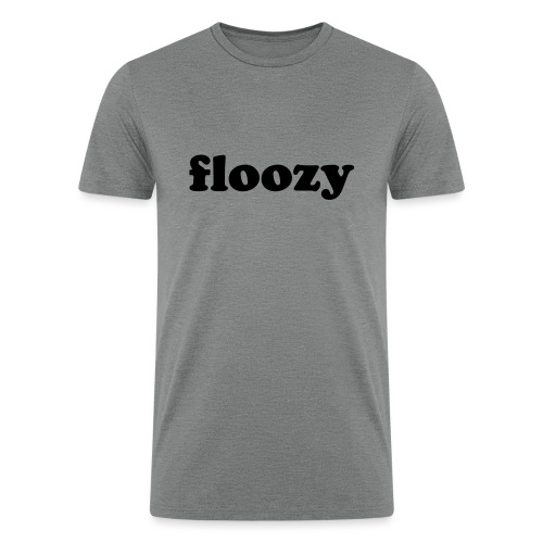 FLOOZY - Men’s Tri-Blend Organic T-Shirt
