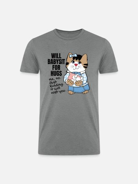 Cute Babysitter Humor - Men’s Tri-Blend Organic T-Shirt - heather gray