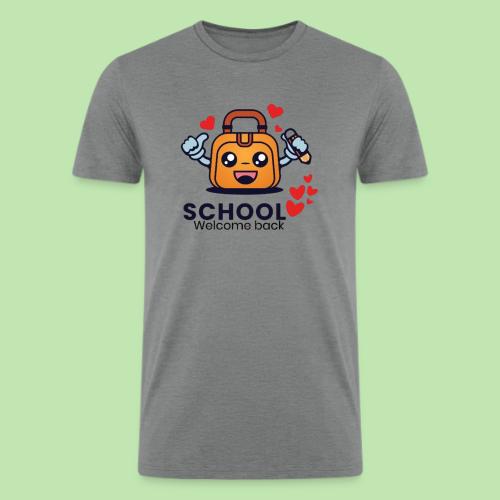 first day of school outfit- school Welcome back - Men’s Tri-Blend Organic T-Shirt