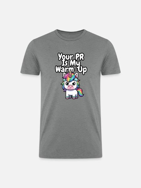 Your PR Is My Warm-Up - Men’s Tri-Blend Organic T-Shirt - heather gray