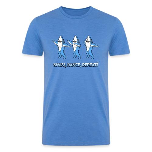 Dancing Sharks - Swim, Dance, Repeat - Men’s Tri-Blend Organic T-Shirt