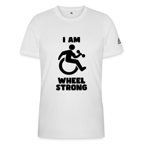 I'm wheel strong. For strong wheelchair users * - Adidas Men's Recycled Performance T-Shirt