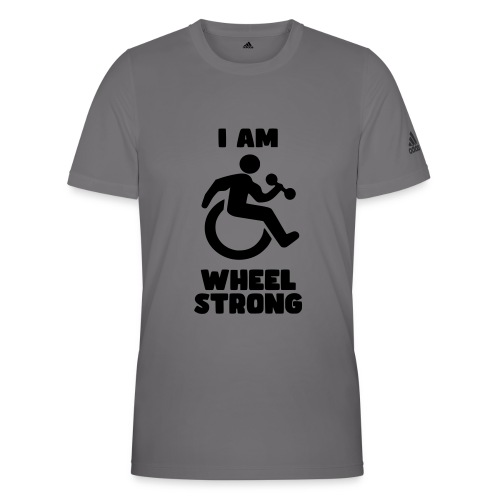 I'm wheel strong. For strong wheelchair users * - Adidas Men's Recycled Performance T-Shirt