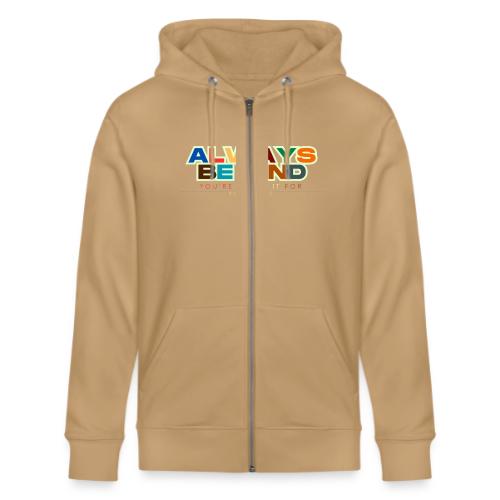 Motivational Designs Always Be Kind - Stanley/Stella Cultivator Organic Zip Hoodie