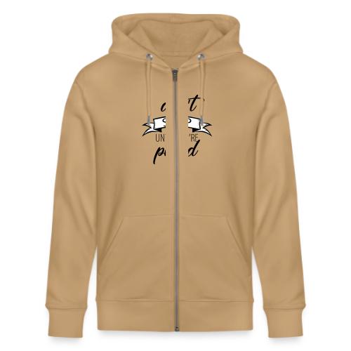 Don t stop until you re proud - Stanley/Stella Cultivator Organic Zip Hoodie
