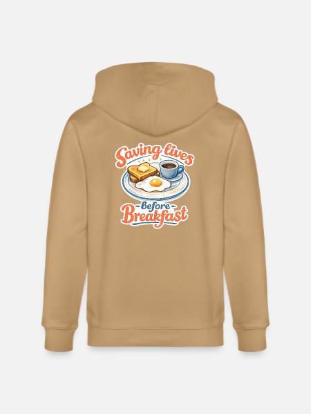 Saving lives before breakfast. - Stanley/Stella Cultivator Organic Zip Hoodie - latte