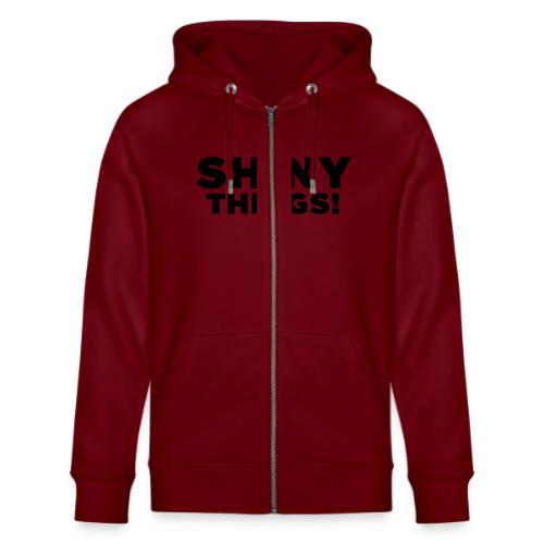 Shiny Things. Funny ADHD Quote - Stanley/Stella Cultivator Organic Zip Hoodie