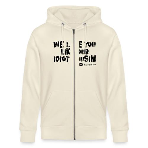 Idiot Cousin, black text - Stanley/Stella Cultivator Organic Zip Hoodie