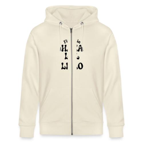 Fluent in HAHA LOL LMAO Funny Humor-Bilingual Joke - Stanley/Stella Cultivator Organic Zip Hoodie