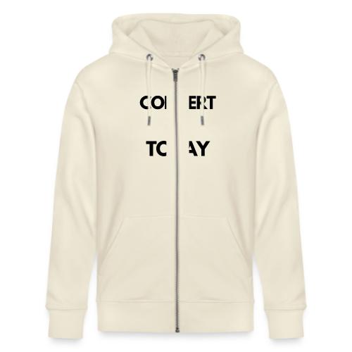 CONCERT TODAY - Stanley/Stella Cultivator Organic Zip Hoodie