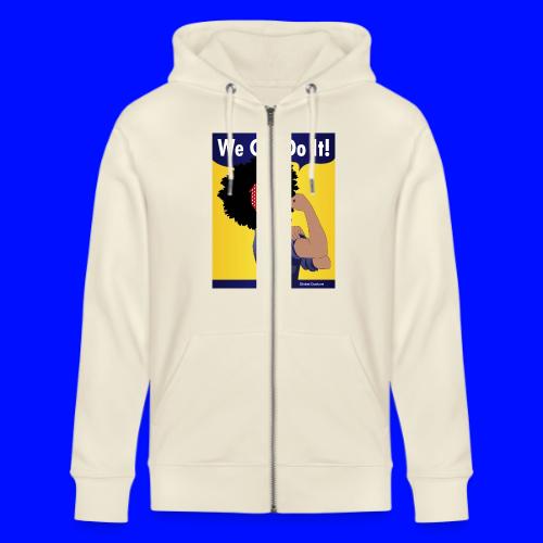 We Can Do It GlobalCouture - Stanley/Stella Cultivator Organic Zip Hoodie