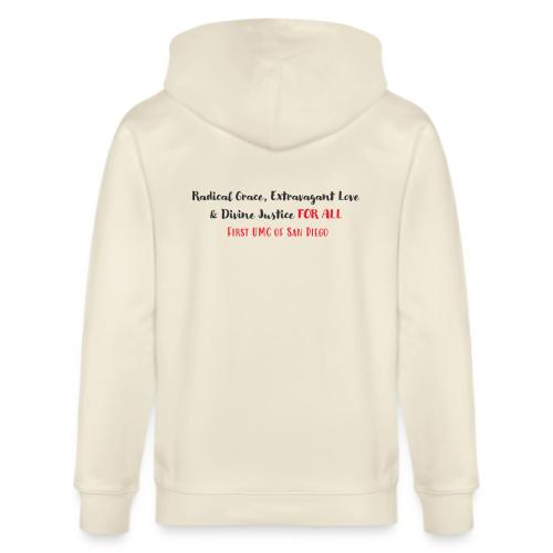 Radical Grace, Extravagant Love & Divine Justice - Stanley/Stella Cultivator Organic Zip Hoodie