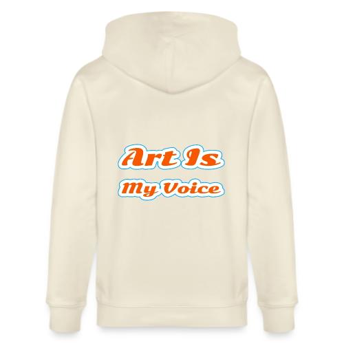 Art Is My Voice — Express Yourself Script - Stanley/Stella Cultivator Organic Zip Hoodie