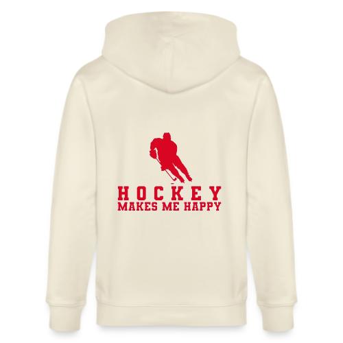 Hockey makes me happy - Stanley/Stella Cultivator Organic Zip Hoodie